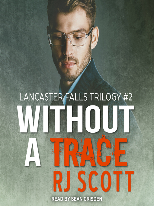 Title details for Without a Trace by RJ Scott - Wait list